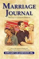 Twelve Steps to a Complete Marriage: Marriage Journal – Student Edition 1424305411 Book Cover