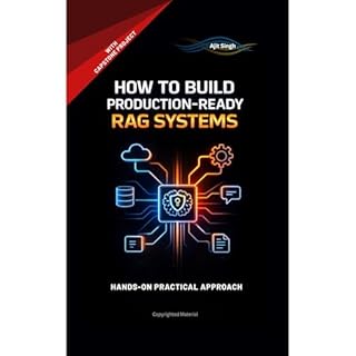How to Build Production-Ready RAG Systems Audiolibro Por Ajit Singh arte de portada