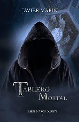 TABLERO MORTAL (Serie Marco Duarte nº 1)