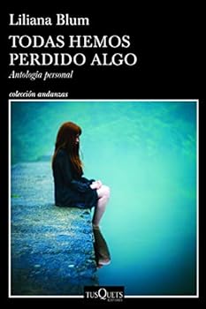 Paperback Todas hemos perdido algo [Spanish] Book