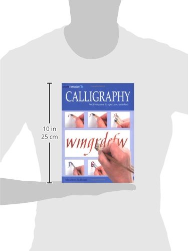 Calligraphy: Techniques To Get You Started