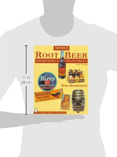 More Root Beer Advertising & Collectibles (A Schiffer Book for Collectors) image 2