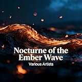 Nocturne of the Ember Wave