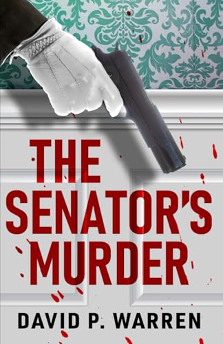 The Senator's Murder B0D8L187FX Book Cover