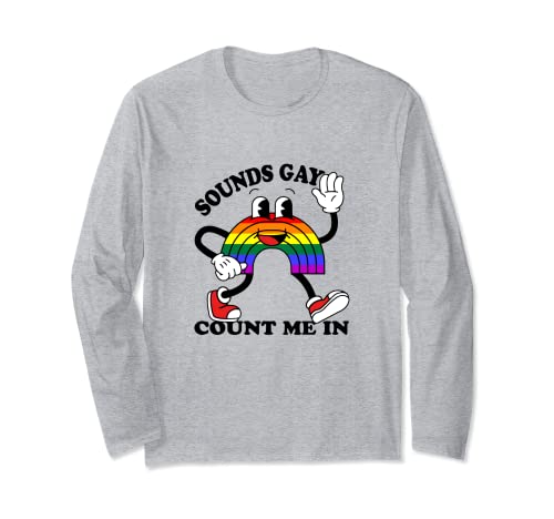 Funny LGBTQ Gay Lesbian Pride Rainbow Flag Stuff Sounds Gay Manche Longue