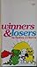 Winners and Losers