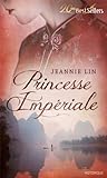 Princesse impériale de Lin, Jeannie (2013) Poche