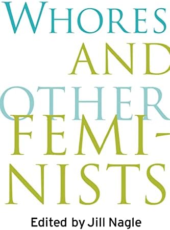 Whores and Other Feminists 1st Edition