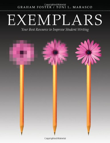 Exemplars: Your Best Resource to Improve Student Writing