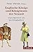 Englische Könige und Königinnen der Neuzeit: Von Heinrich VII. bis Elisabeth II. (Beck Paperback 1872)