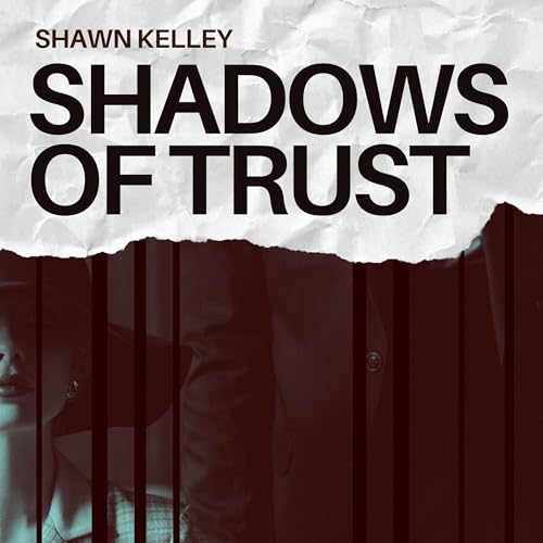 Shadows of Trust by Shawn Kelley episode artwork