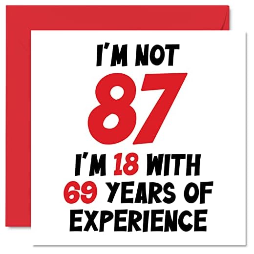 Tarjeta de cumpleaños número 87 para mujeres y hombres, con texto en inglés "Not 87 I'm 18 With 69 Years Experience", divertida tarjeta de felicitación de 87 cumpleaños para mamá, papá, gran abuelo y