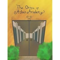 The Origins of Adair Academy