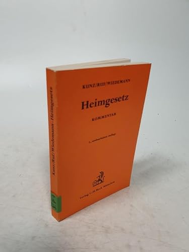 Heimgesetz Gesetz über Altenheime, Altenwohnheime und Pflegeheime für Volljährige (Heimgesetz - HeimG) ; Kommentar.