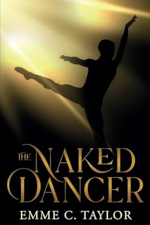 Amazon.com: The Naked Dancer: 9781648907197: Taylor, Emme C.: 圖書