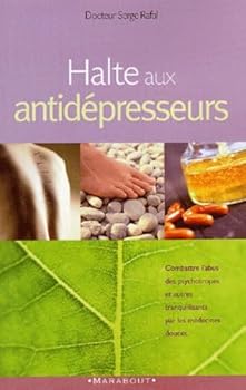 Paperback Halte aux antidépresseurs ! [French] Book
