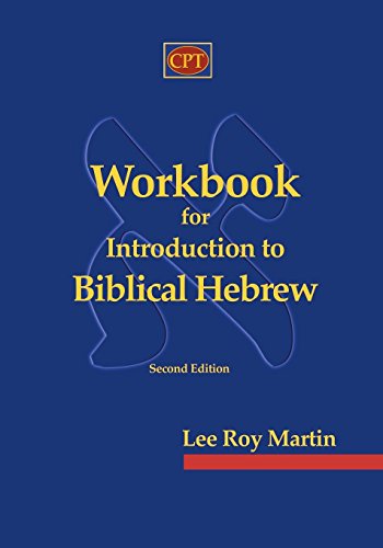Workbook For Introduction To Biblical Hebrew
