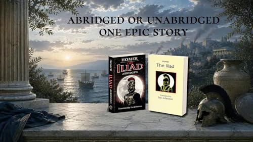 Image of The Iliad Abridged-A Modern English Translation with Notes, Maps, and Glossary for Students and Readers