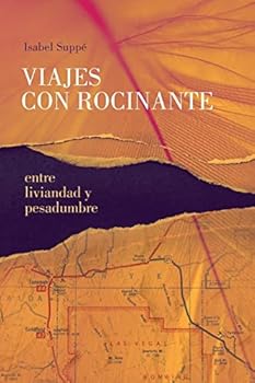 Paperback Viajes con Rocinante: entre liviandad y pesadumbre [Spanish] Book