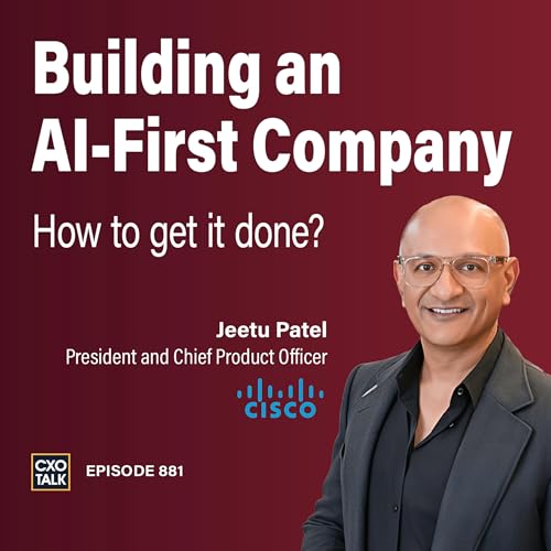 Are You Making These COMMON AI Organization Mistakes? | CXOTalk #881 Podcast Por  arte de portada