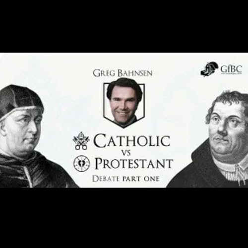 Page de couverture de The Roman Catholic Part 1 - Debate - Greg Bahnsen Vs. Gerry Matatics and Father Michael Manning