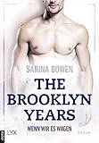  The Brooklyn Years - Wenn wir es wagen (Brooklyn-Years-Reihe 5)