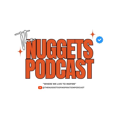 Couverture de The Nuggets of inspiration Podcast - Audio Podcast