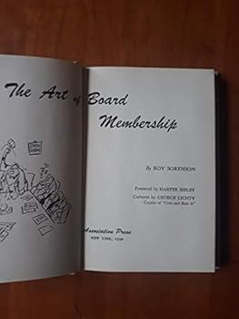 Hardcover THE ART OF BOARD MEMBERSHIP - A Primer for Board and Committee Members of Religious, Educational, Social Work, and Youth Organization Book