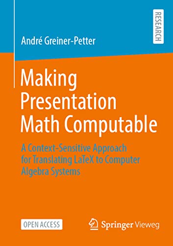 Making Presentation Math Computable: A Context-Sensitive Approach for Translating Latex to Computer Algebra Systems view 2