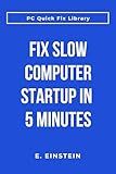 Fix Slow Computer Startup in 5 Minutes: Speed Up Windows Boot Time, Stop Waiting Forever for Your PC to Start (Tech Problems Solved)