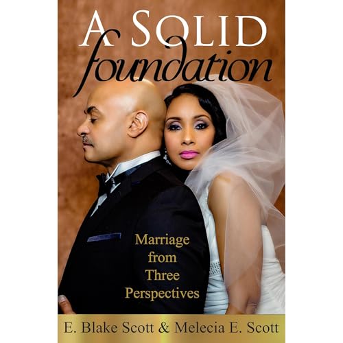 A Solid Foundation Audiolibro Por E. Blake Scott, Melecia E. Scott arte de portada