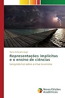 Representacoes Implicitas E O Ensino de Ciencias 3841714838 Book Cover