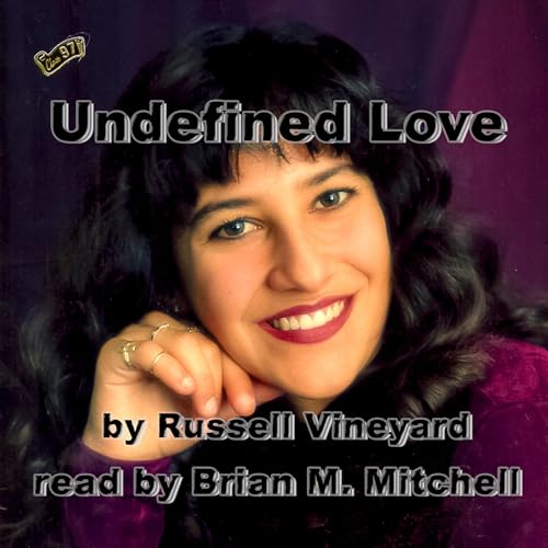 Undefined Love [Written by Russell Vineyard] episode artwork