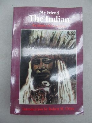 My Friend the Indian 0803281609 Book Cover