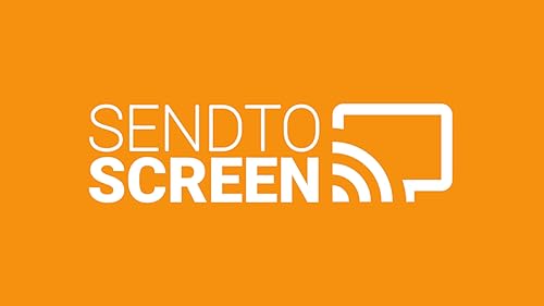 SendToScreen for Fire TV