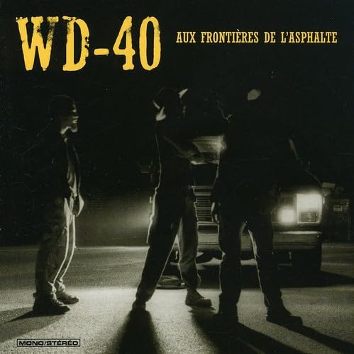 Aux frontières de l'asphalte [Audio CD] WD-40