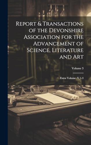 Devonshire Association Volume 3 volume extra d'exception pour collectionneur d'art et science - 2