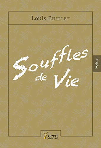 Souffles de vie (French Edition)
