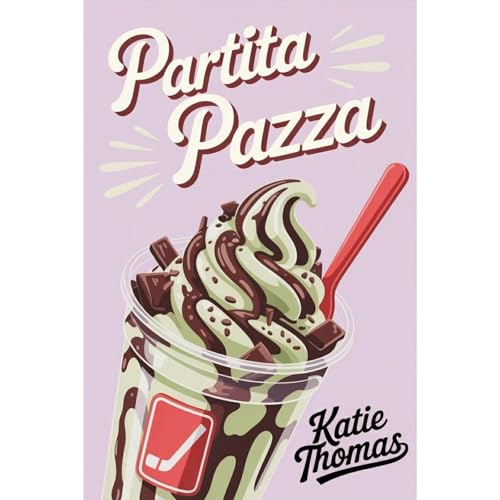 Partita Pazza Audiolibro Por Katie Thomas arte de portada