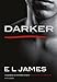 Darker (versione italiana): Cinquanta sfumature di Nero raccontate da Christian
