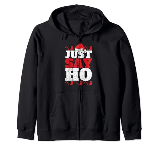 Just Say Ho Funny Santa Claus Christmas Holiday Pijama Party Sudadera con Capucha