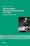 sachsen weimar eisenach münzen  Das Herzogtum Sachsen-Weimar-Eisenach 1775-1883: Ein Modell aufgeklärter Herrschaft? (Veröffentlichungen der Historischen Kommission für Thüringen, Kleine Reihe, Band 10)