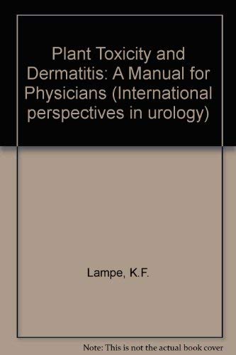 Plant Toxicity and Dermatitis: A Manual for Physicians