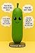 NPW Pickle Sound Machine – Dillon The Positive Talking Pickle with 16 Uplifting Phrases | Fun Desk Toy, Stress Reliever, and Gag Gift for Adults and Kids