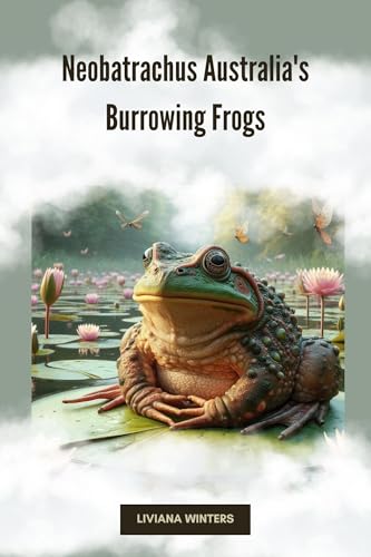 Neobatrachus: Australia's Burrowing Frogs (English Edition)