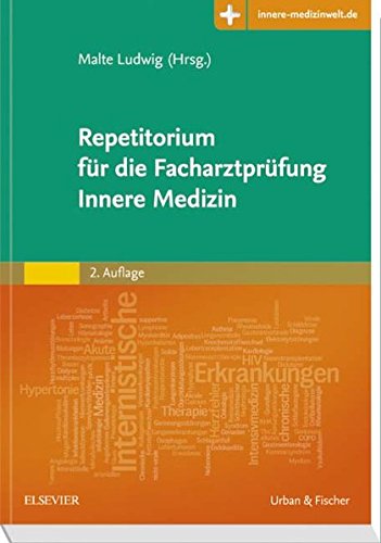 Repetitorium für die Facharztprüfung Innere Medizin: Mit Zugang zur Medizinwelt