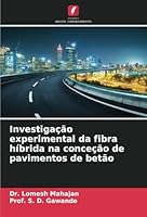 Investigação experimental da fibra híbrida na conceção de pavimentos de betão (Portuguese Edition) 6208727421 Book Cover