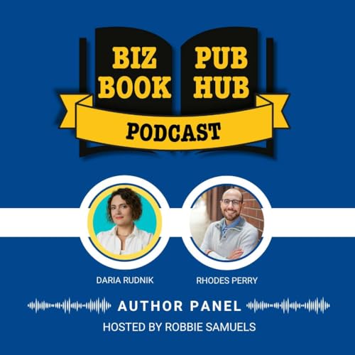 HUB 488: AUTHOR PANEL - Daria Rudnik and Rhodes Perry