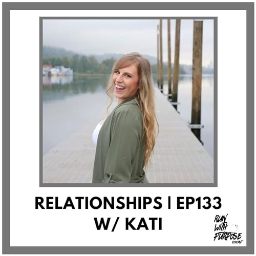 Page de couverture de Relationships w/ Kati | ep133