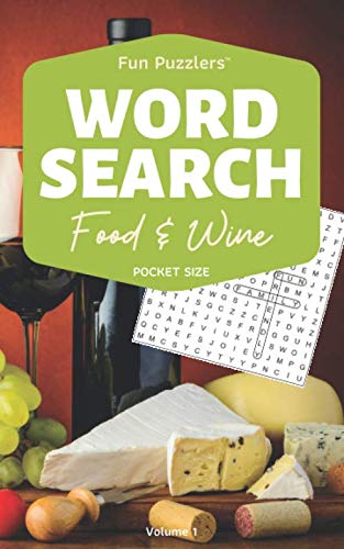 Word Search: Food & Wine Volume 1: 5" x 8" Pocket Size (Fun Puzzlers Travel Size Word Search Books)
